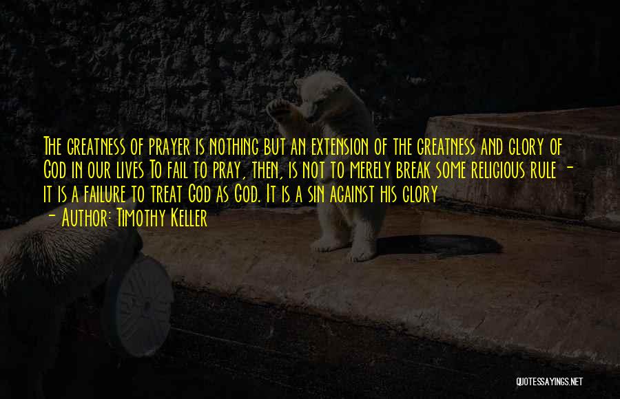 Failure And God Quotes By Timothy Keller