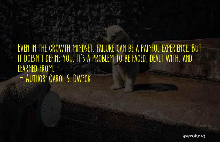 Failure And Growth Quotes By Carol S. Dweck