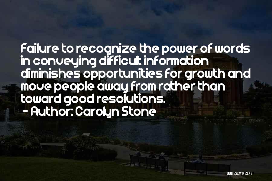 Failure And Growth Quotes By Carolyn Stone