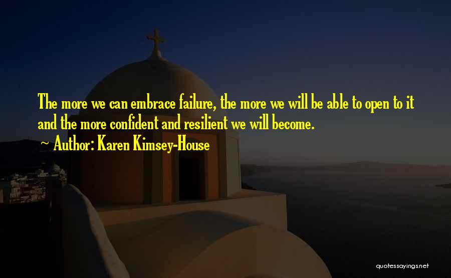 Failure And Growth Quotes By Karen Kimsey-House