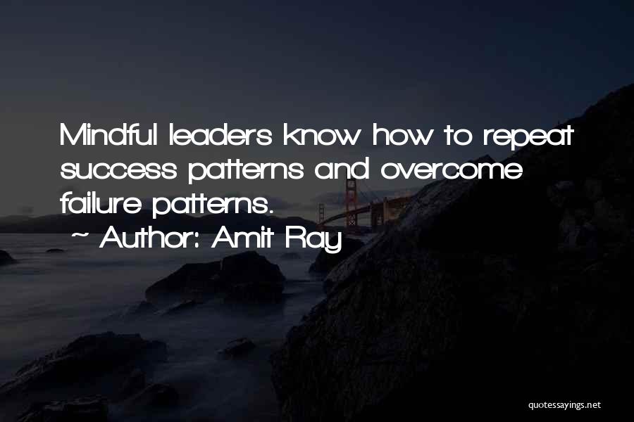 Failure And Leadership Quotes By Amit Ray