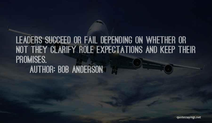 Failure And Leadership Quotes By Bob Anderson