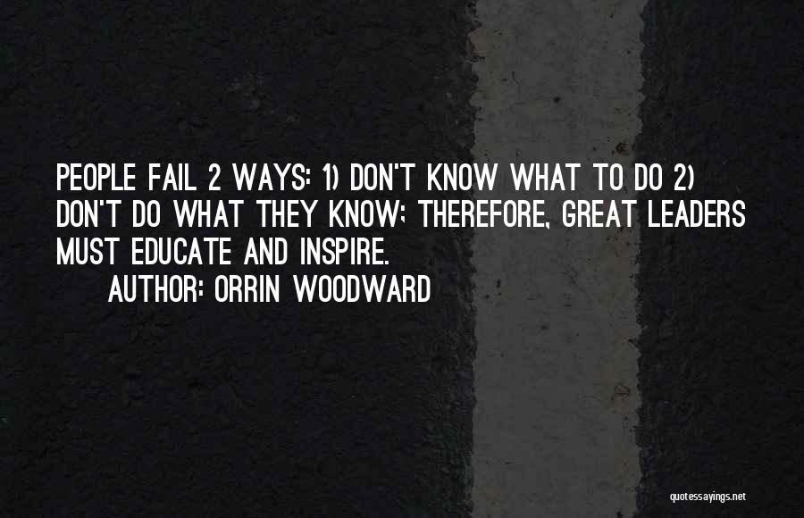 Failure And Leadership Quotes By Orrin Woodward