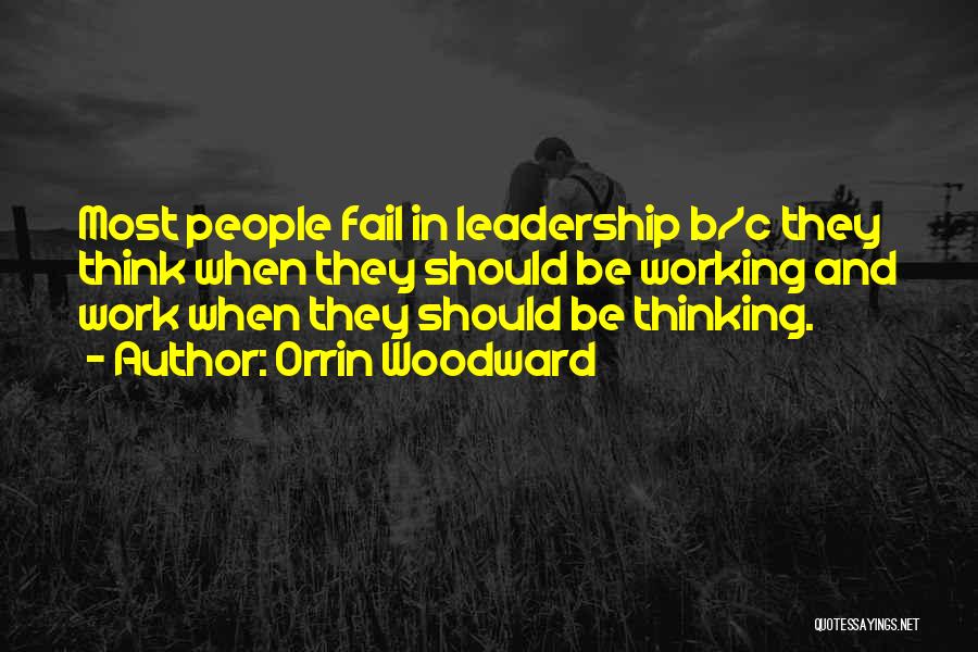 Failure And Leadership Quotes By Orrin Woodward