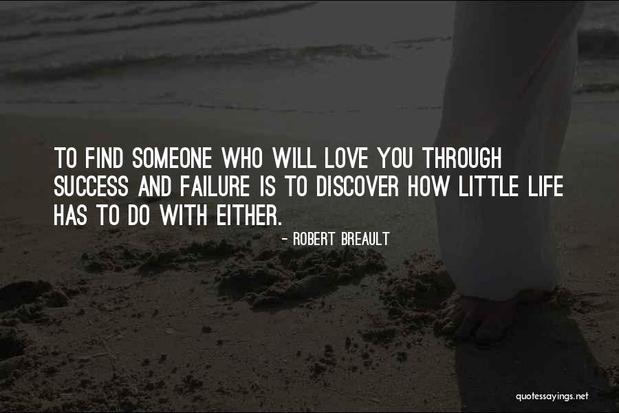 Failure And Love Quotes By Robert Breault Failure And Love Quotes By Robert Breault