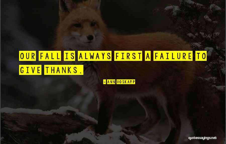 Failure And Not Giving Up Quotes By Ann Voskamp Failure And Not Giving Up Quotes By Ann Voskamp