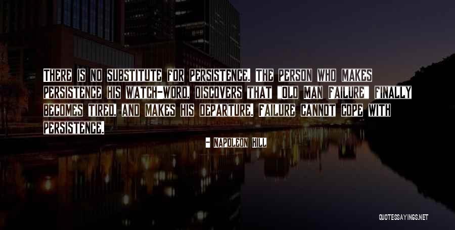 Failure And Persistence Quotes By Napoleon Hill Failure And Persistence Quotes By Napoleon Hill