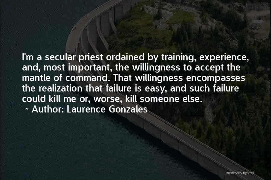 Failure And Quotes By Laurence Gonzales