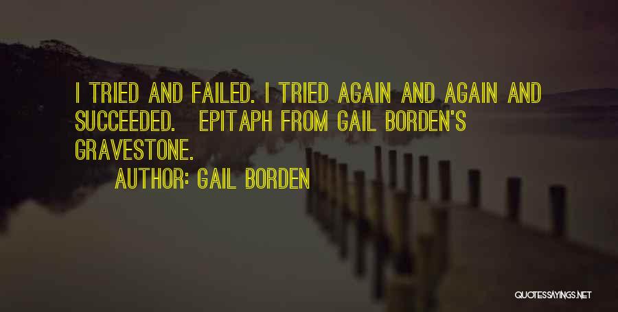 Failure And Resilience Quotes By Gail Borden