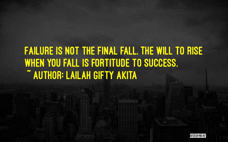 Failure And Resilience Quotes By Lailah Gifty Akita