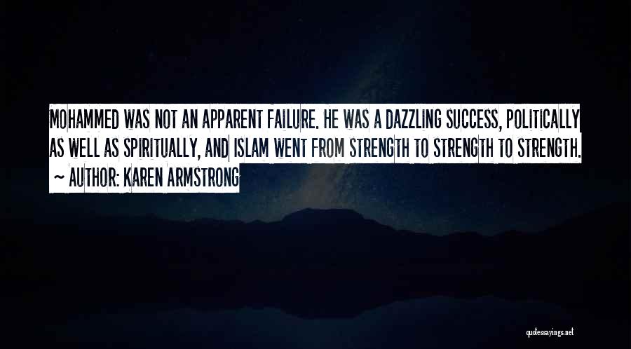 Failure And Strength Quotes By Karen Armstrong