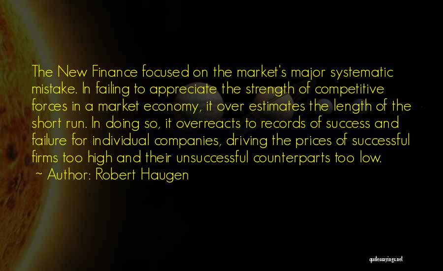 Failure And Strength Quotes By Robert Haugen