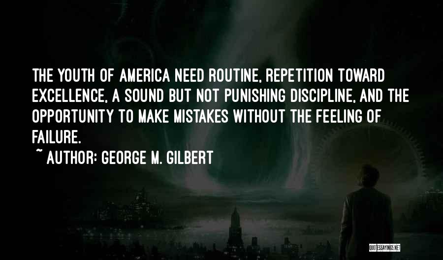 Failure And Winning Quotes By George M. Gilbert