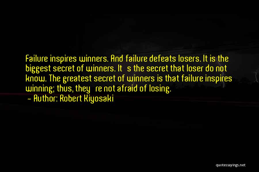 Failure And Winning Quotes By Robert Kiyosaki