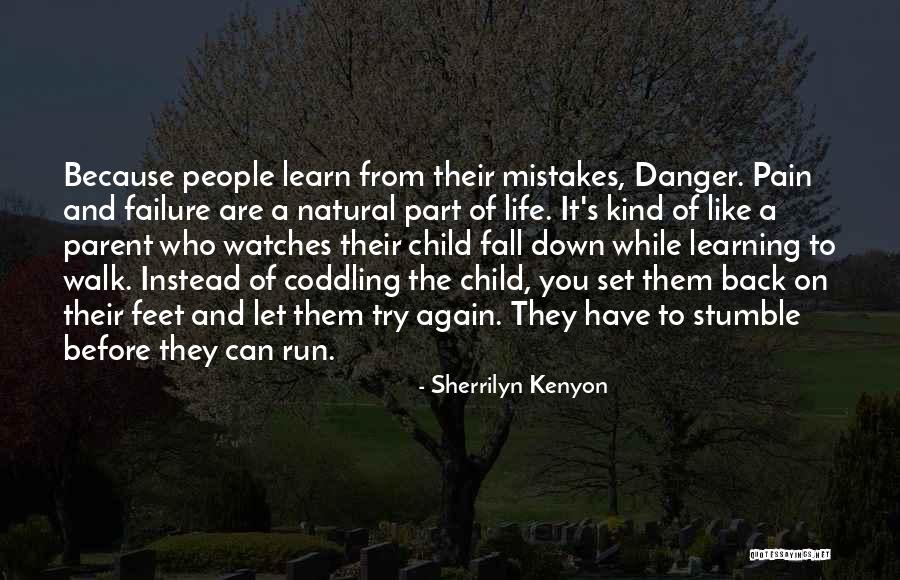 Failure As A Parent Quotes By Sherrilyn Kenyon