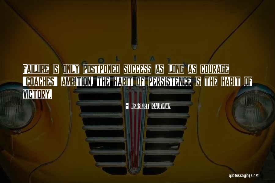 Failure As Success Quotes By Herbert Kaufman Failure As Success Quotes By Herbert Kaufman
