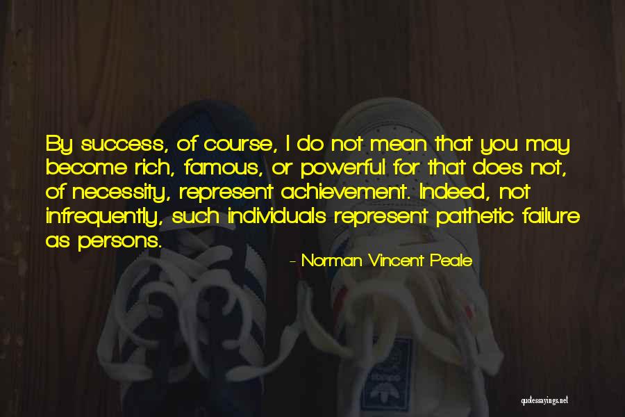 Failure As Success Quotes By Norman Vincent Peale Failure As Success Quotes By Norman Vincent Peale