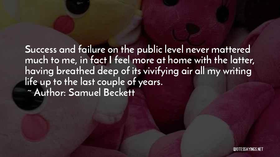 Failure Beckett Quotes By Samuel Beckett