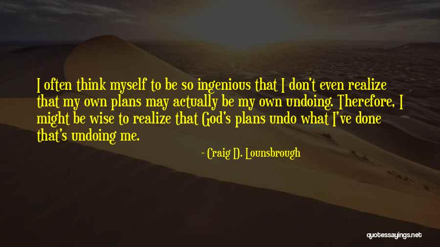 Failure Christian Quotes By Craig D. Lounsbrough Failure Christian Quotes By Craig D. Lounsbrough