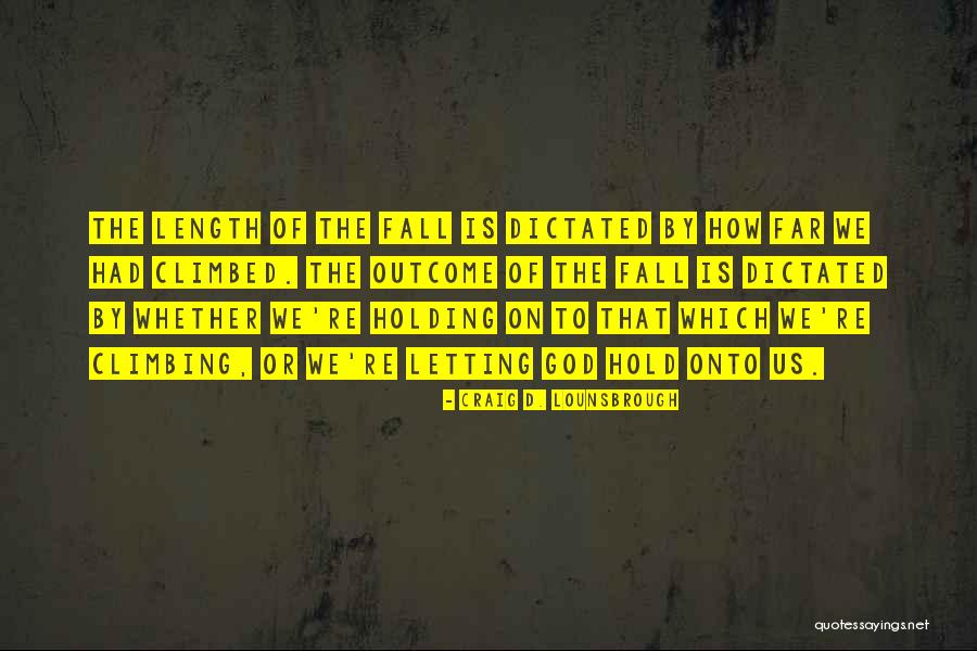 Failure Christian Quotes By Craig D. Lounsbrough Failure Christian Quotes By Craig D. Lounsbrough