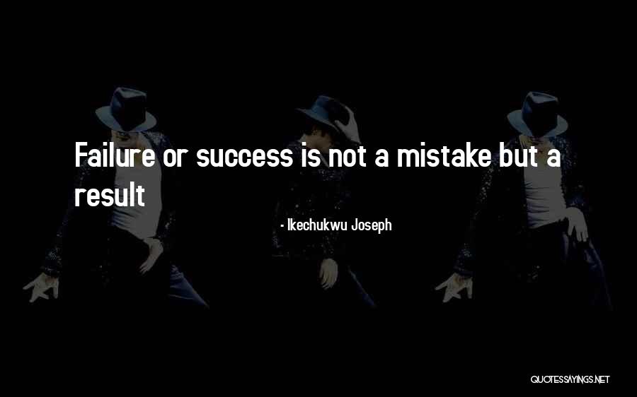 Failure Christian Quotes By Ikechukwu Joseph