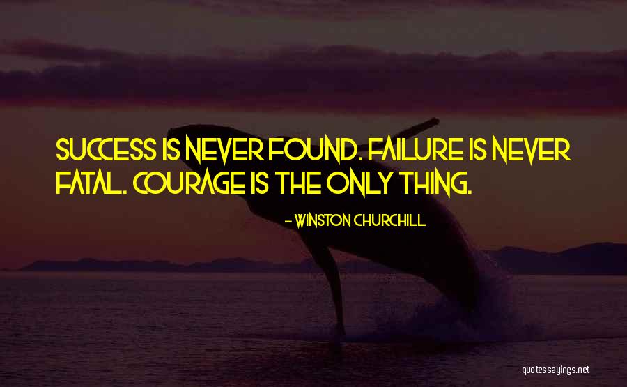 Failure Churchill Quotes By Winston Churchill Failure Churchill Quotes By Winston Churchill