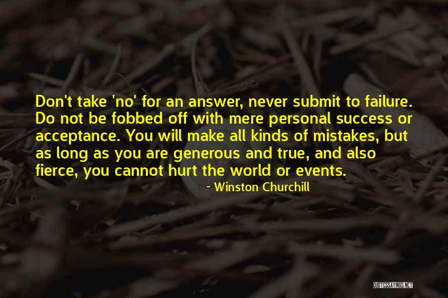 Failure Churchill Quotes By Winston Churchill Failure Churchill Quotes By Winston Churchill