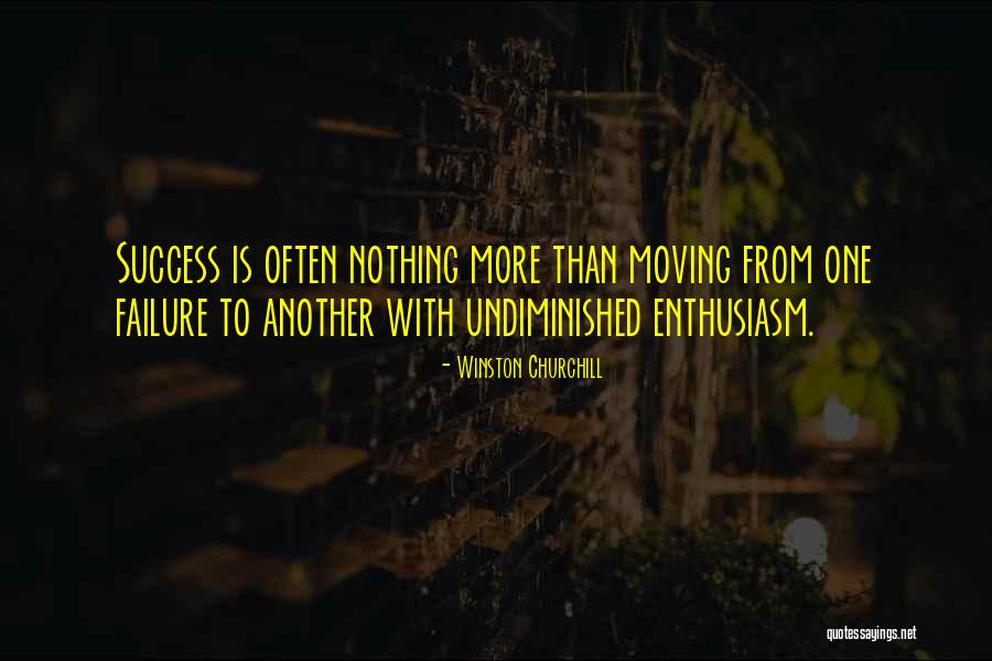 Failure Churchill Quotes By Winston Churchill Failure Churchill Quotes By Winston Churchill