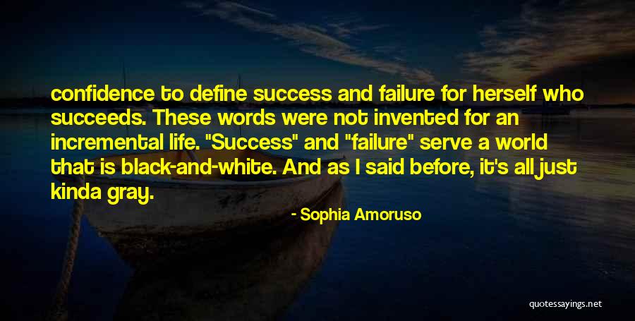 Failure Does Not Define You Quotes By Sophia Amoruso Failure Does Not Define You Quotes By Sophia Amoruso