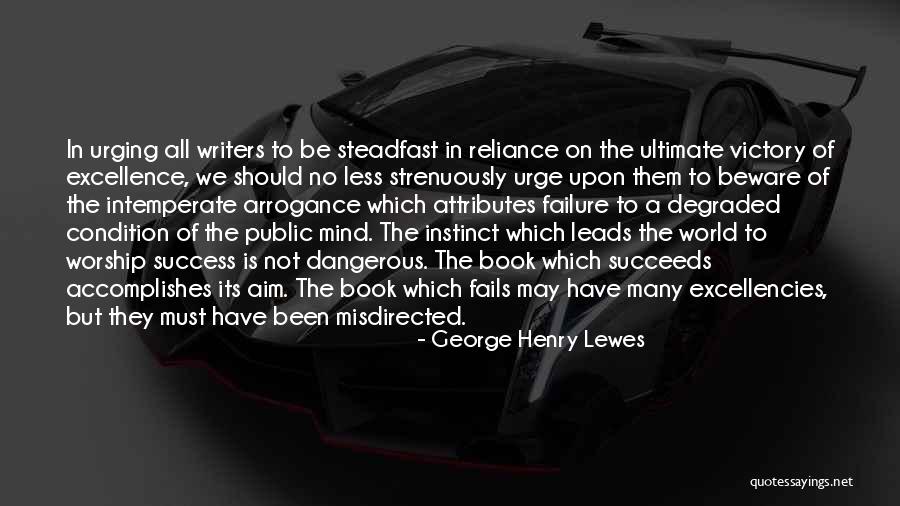 Failure Failure Henry Quotes By George Henry Lewes Failure Failure Henry Quotes By George Henry Lewes
