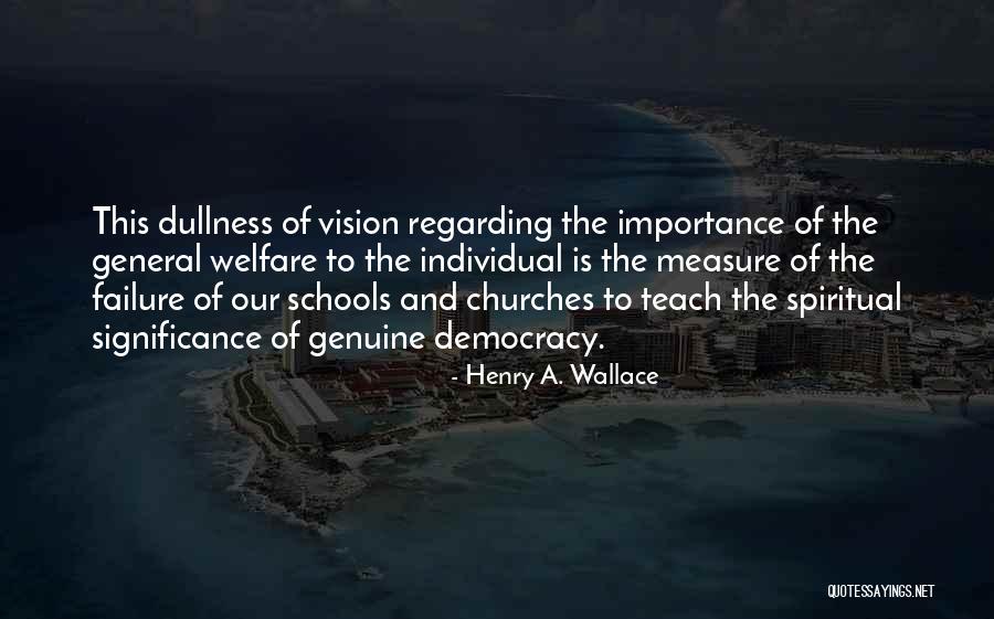 Failure Failure Henry Quotes By Henry A. Wallace Failure Failure Henry Quotes By Henry A. Wallace