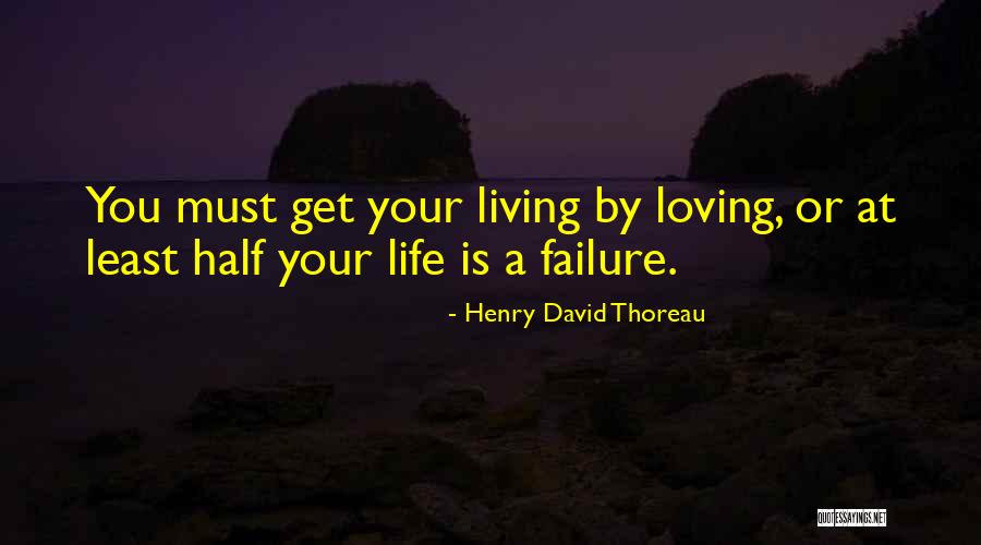Failure Failure Henry Quotes By Henry David Thoreau Failure Failure Henry Quotes By Henry David Thoreau