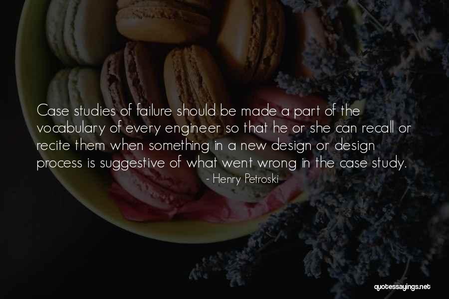 Failure Failure Henry Quotes By Henry Petroski Failure Failure Henry Quotes By Henry Petroski