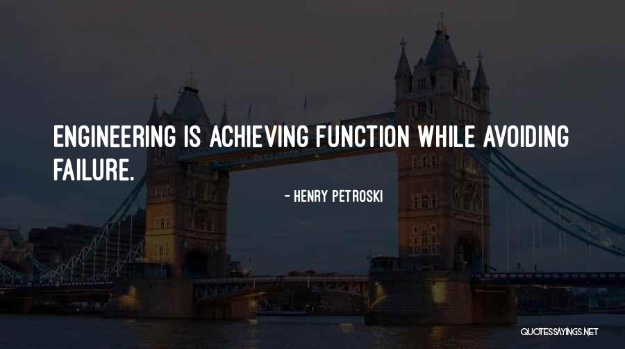 Failure Failure Henry Quotes By Henry Petroski Failure Failure Henry Quotes By Henry Petroski