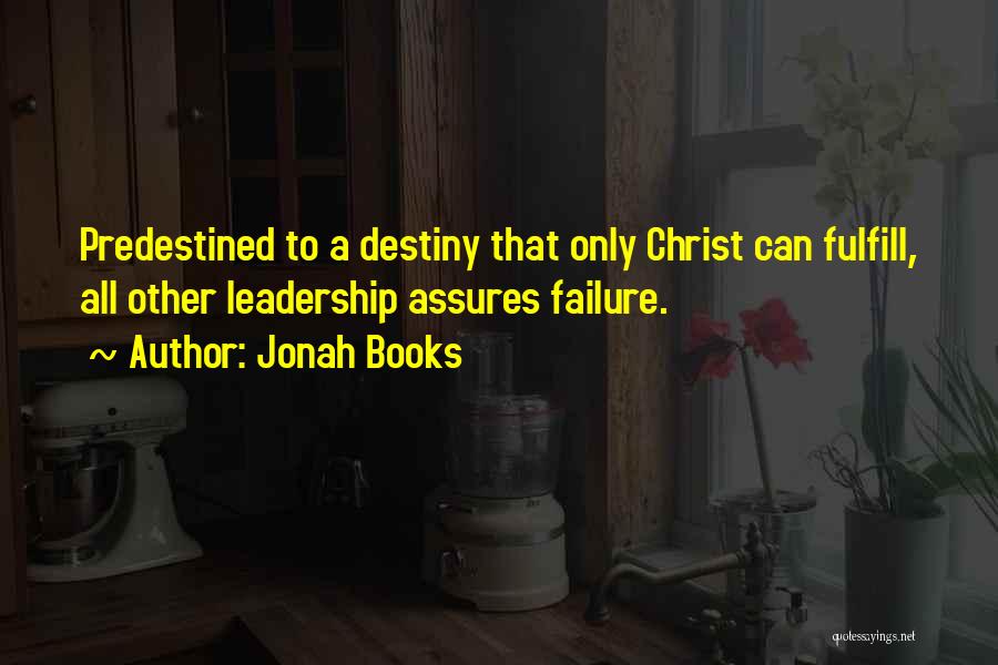 Failure From Books Quotes By Jonah Books