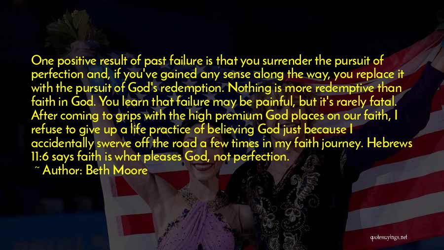 Failure God Quotes By Beth Moore