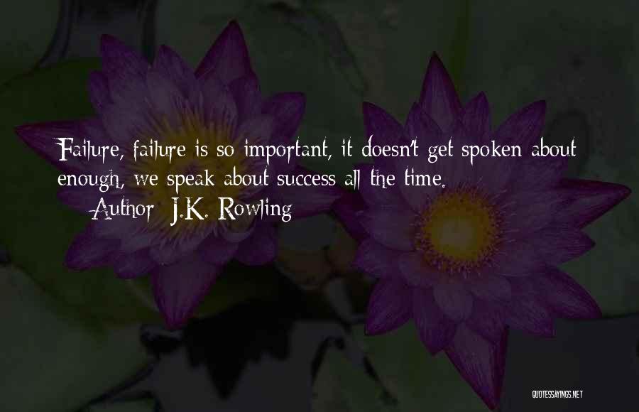 Failure In Interview Quotes By J.K. Rowling