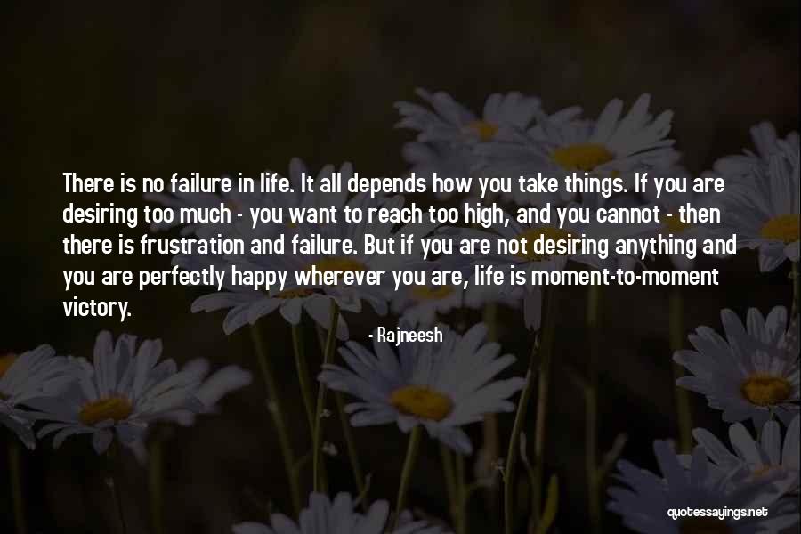 Failure In Life Quotes By Rajneesh