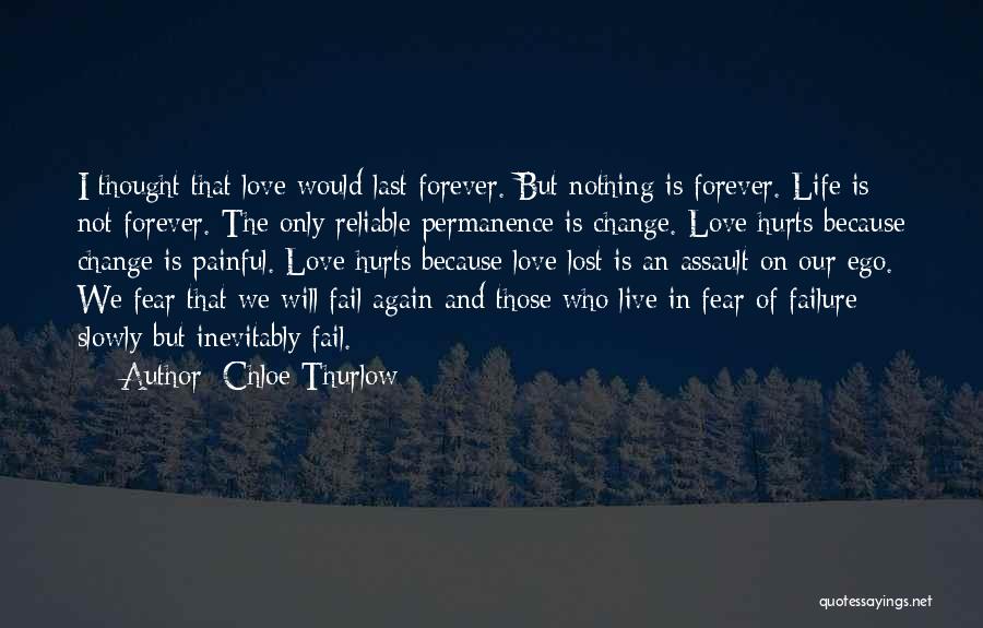 Failure In Love Quotes By Chloe Thurlow