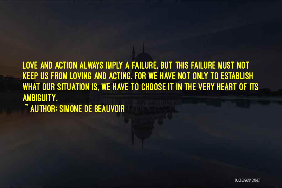 Failure In Love Quotes By Simone De Beauvoir