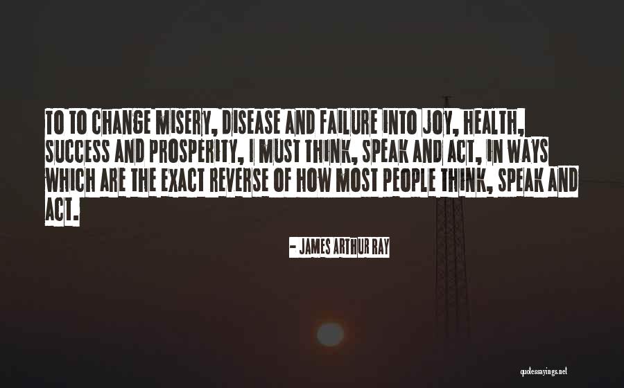 Failure Into Success Quotes By James Arthur Ray Failure Into Success Quotes By James Arthur Ray