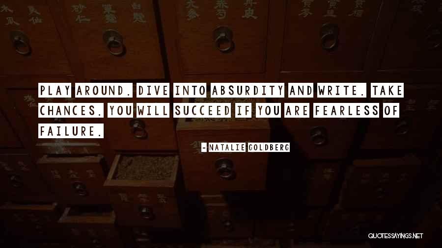 Failure Into Success Quotes By Natalie Goldberg Failure Into Success Quotes By Natalie Goldberg