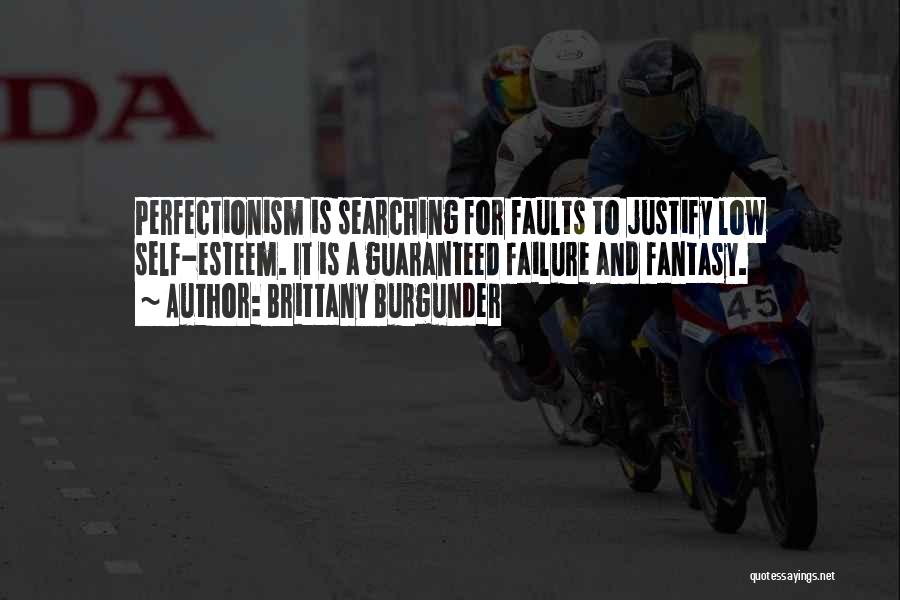 Failure Is A Good Thing Quotes By Brittany Burgunder