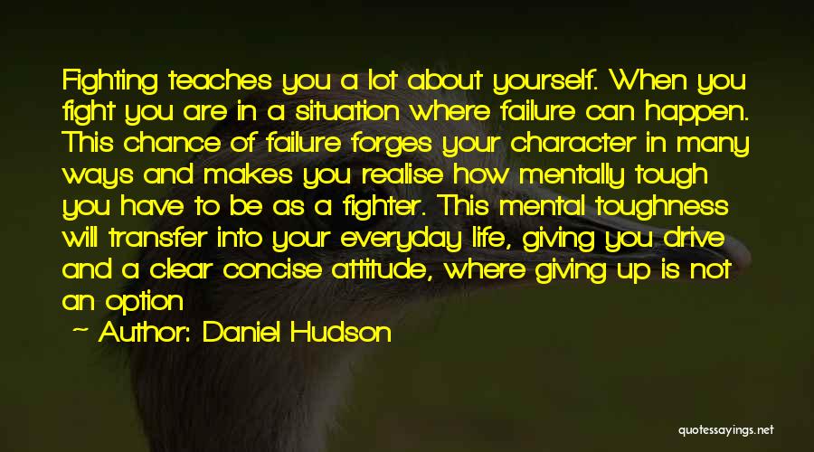 Failure Is Not An Option Quotes By Daniel Hudson