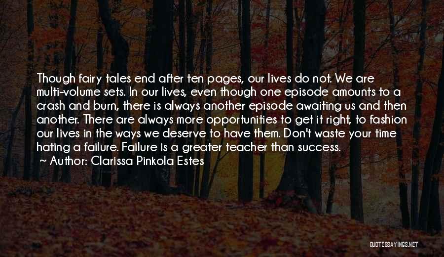 Failure Is Not The End Quotes By Clarissa Pinkola Estes