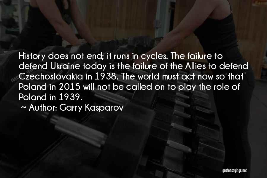 Failure Is Not The End Quotes By Garry Kasparov