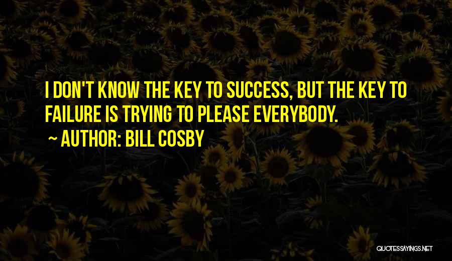 Failure Key To Success Quotes By Bill Cosby