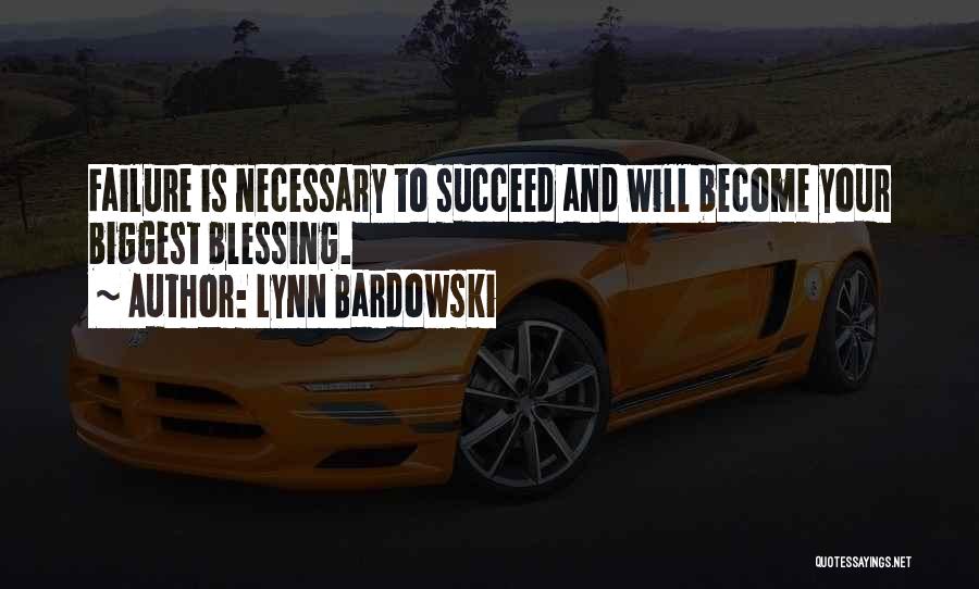 Failure Motivational Quotes By Lynn Bardowski