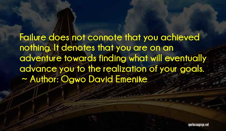 Failure Motivational Quotes By Ogwo David Emenike