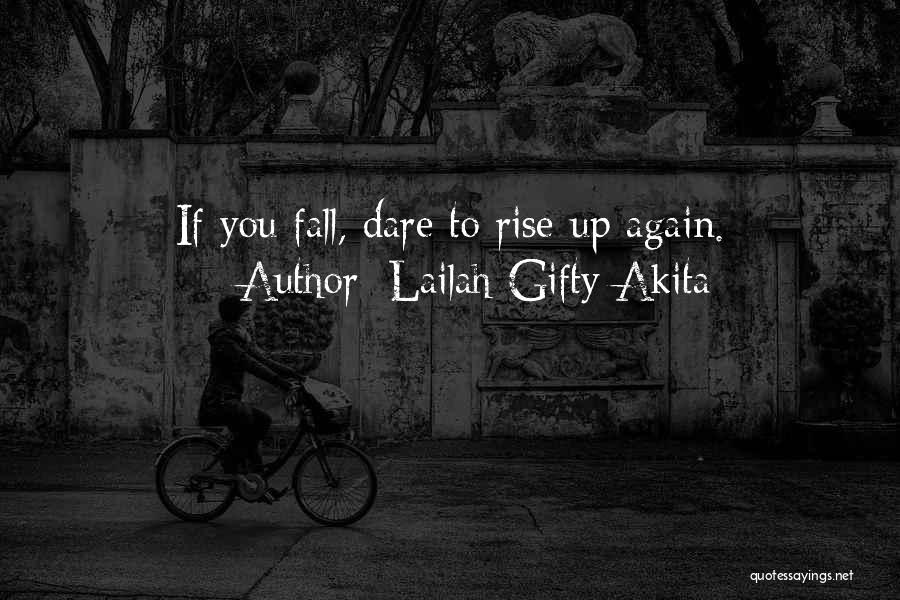 Failure Never Give Up Quotes By Lailah Gifty Akita